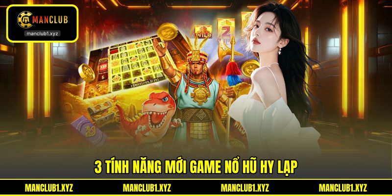 3 tính năng mới game nổ hũ Hy Lạp 3 tính năng mới game nổ hũ Hy Lạp