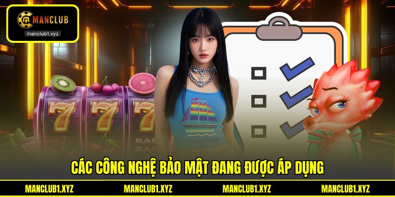 Các công nghệ bảo mật đang được áp dụng Các công nghệ bảo mật đang được áp dụng