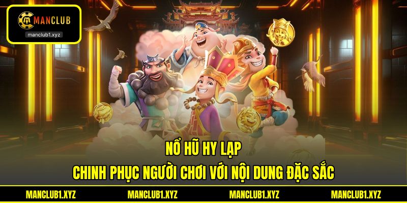 Nổ Hũ Hy Lạp Chinh Phục Người Chơi Với Nội Dung Đặc Sắc