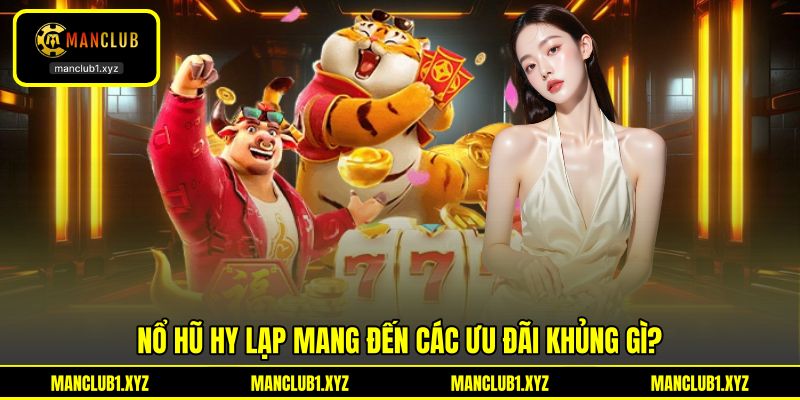 Nổ hũ Hy Lạp mang đến các ưu đãi khủng gì? Nổ hũ Hy Lạp mang đến các ưu đãi khủng gì?